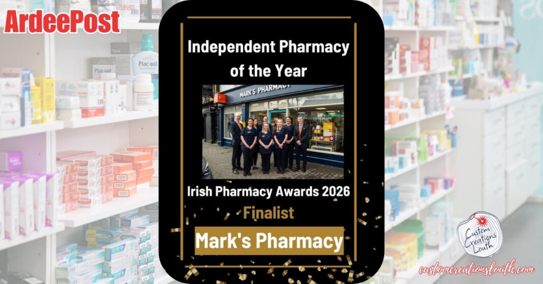 Ardee Pride: Marks Pharmacy Nominated for Independent Pharmacy of the Year 2026